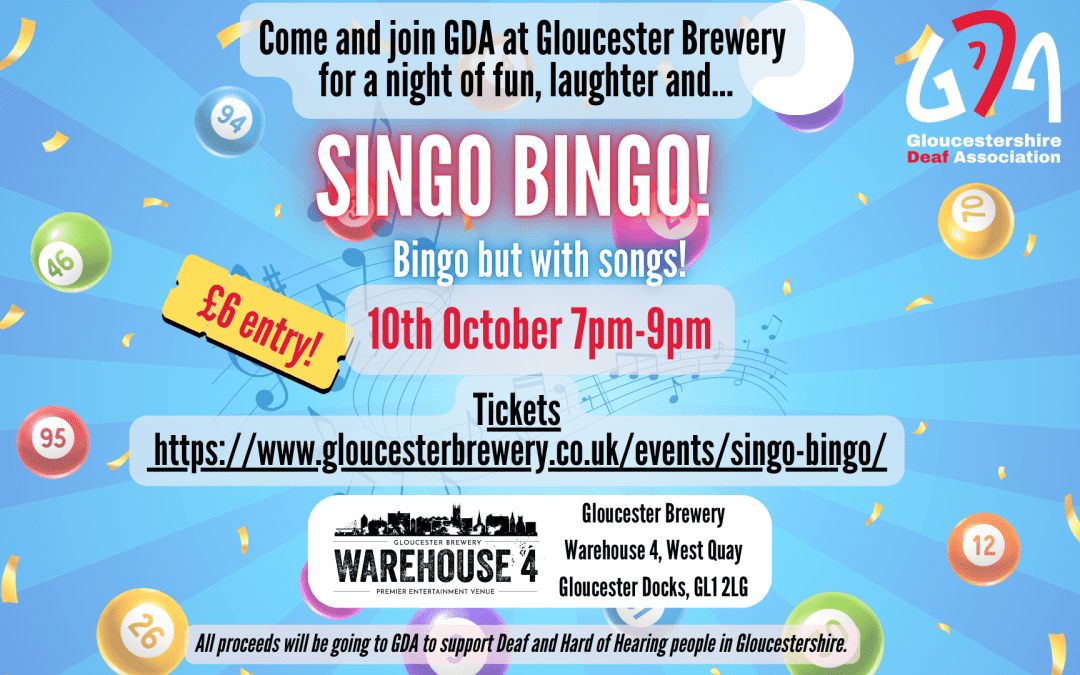 Singo Bingo - Supporting Gloucestershire Deaf Association (GDA) - 10th October 2024